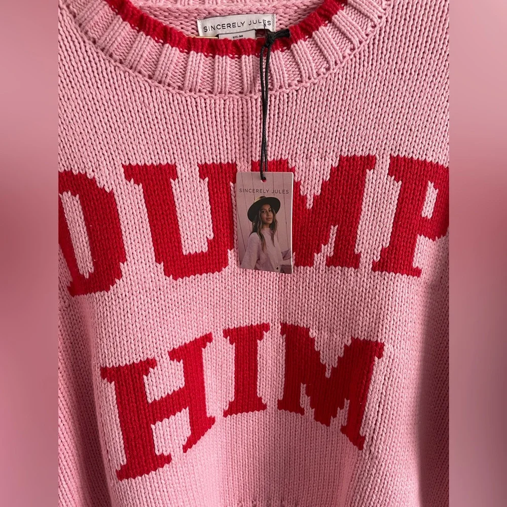 Sincerely Jules Pink and Red Dump Him Sweater - Picture 2 of 5